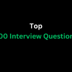 Top 100 Interview Questions